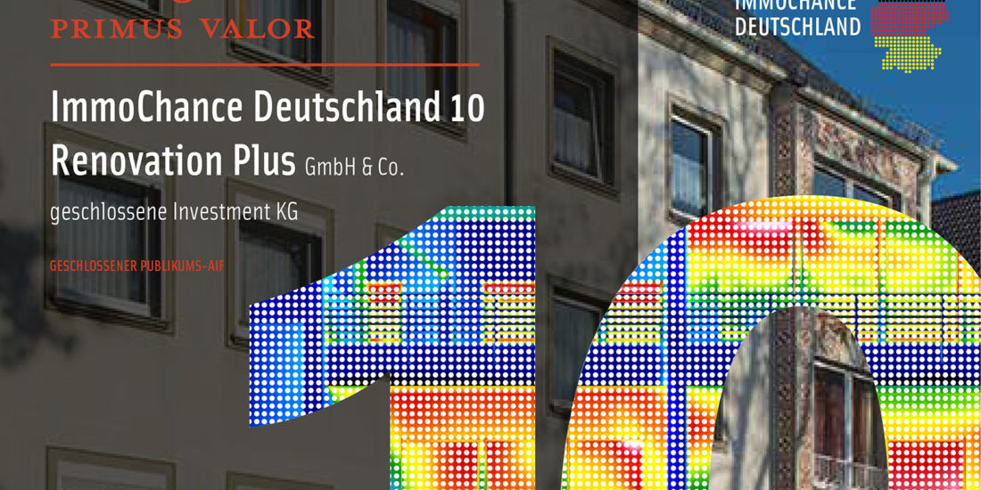 Primus Valor Wohnimmobilien-AIF ICD 10 R+ mit zweitem Ankauf innerhalb von sechs Wochen